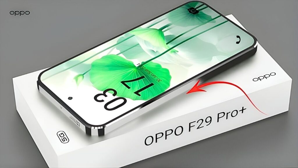 OPPO F29 Pro 5G Unveiled Smooth Performance and Premium Features at Low Cost